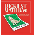Luckiest Matilda