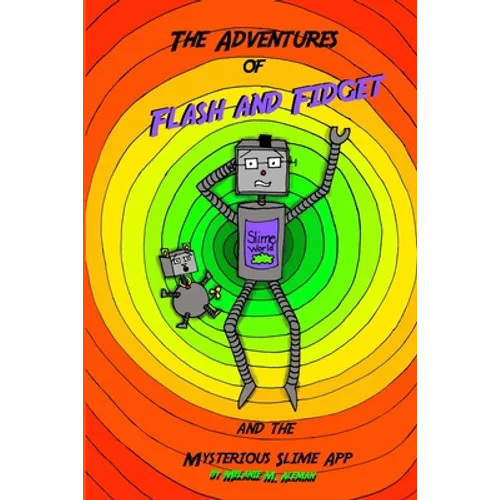 Adventures of Flash and Fidget: The Mysterious Slime App