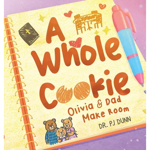 A Whole Cookie: Olivia & Dad Make Room