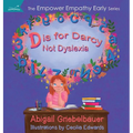 D is for Darcy Not Dyslexia