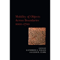 Mobility of Objects Across Boundaries 1000-1700