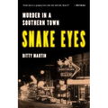 Snake Eyes: Murder in a Southern Town