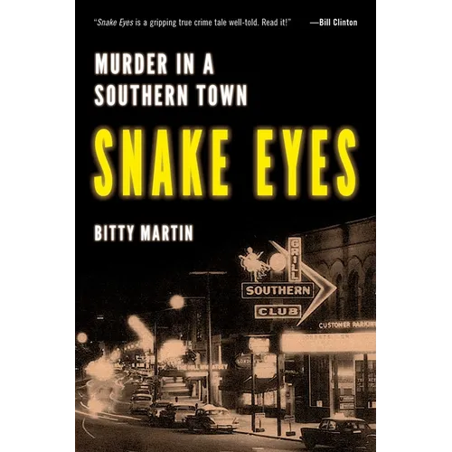 Snake Eyes: Murder in a Southern Town