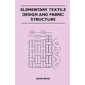 Elementary Textile Design and Fabric Structure