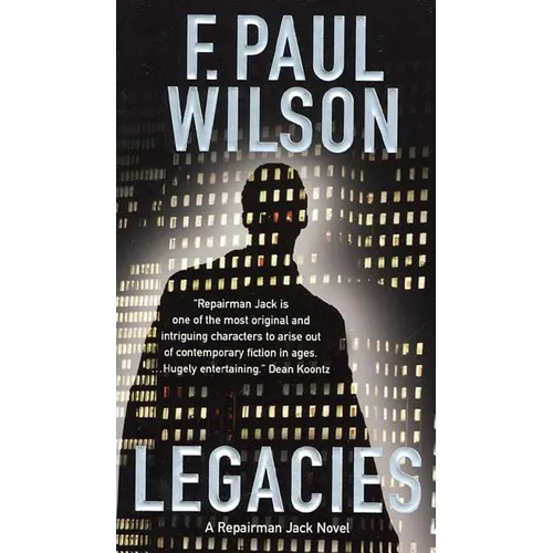 Legacies: A Repairman Jack Novel