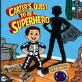 Carter's Quest to Be a Superhero