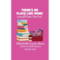 There's No Place Like Home