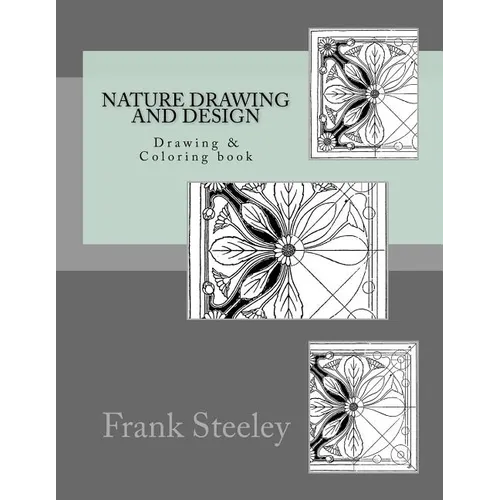 Nature drawing and design: Drawing & Coloring book