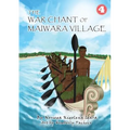 The War Chant of Maiwara Village