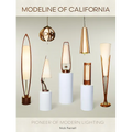 Modeline of California: Pioneer of Modern Lighting