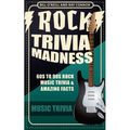 Rock Trivia Madness: 60s to 90s Rock Music Trivia & Amazing Facts