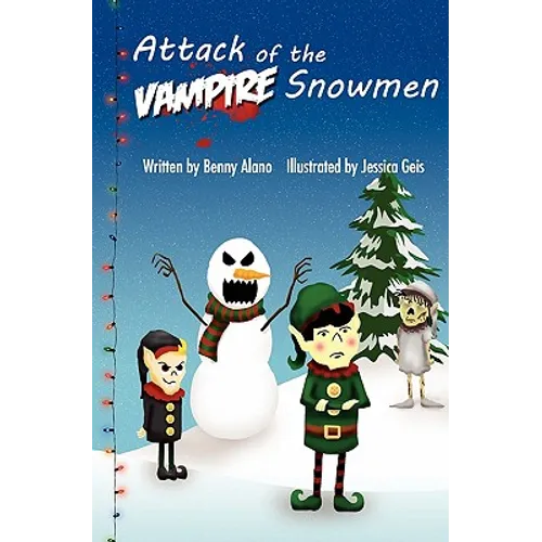 Attack of the Vampire Snowmen