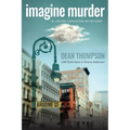 Imagine Murder: A John Lennon Mystery
