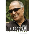 Abbas Kiarostami: Interviews