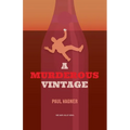 A Murderous Vintage