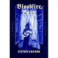Bloodfire, Baby