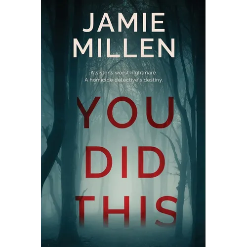 You Did This
