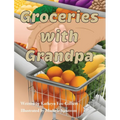 Groceries with Grandpa