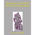 Elements of Indian Art & Architecture