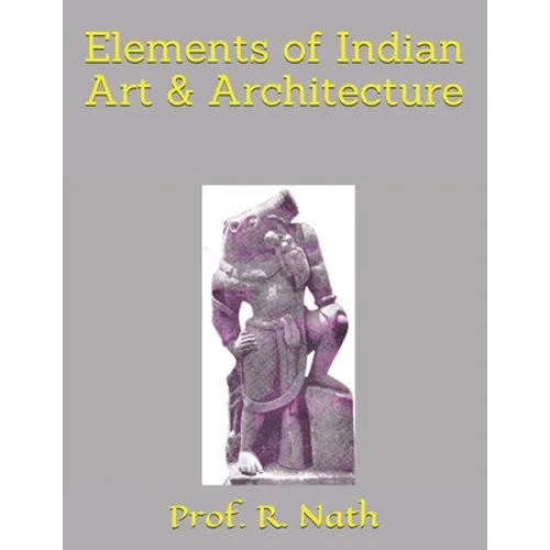 Elements of Indian Art & Architecture