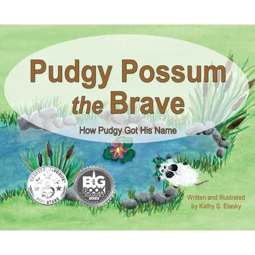 Pudgy Possum the Brave