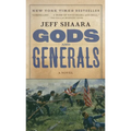 Gods and Generals: A Novel of the Civil War