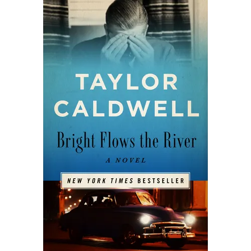 Bright Flows the River