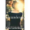Preservation