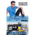 Babysitter Omega: M/M MPreg Romance