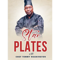 Starplates with Chef Tommy Washington
