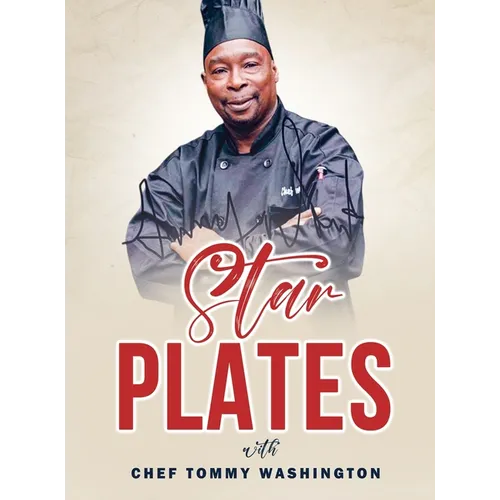 Starplates with Chef Tommy Washington