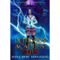Demigods Academy - Year Three (Young Adult Supernatural Urban Fantasy)