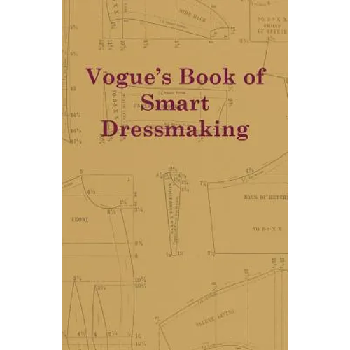Vogue's Book of Smart Dressmaking