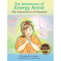 The Adventures of Energy Annie: The Importance of Integrity