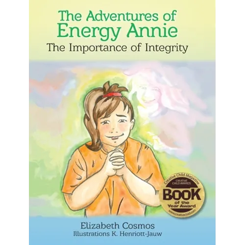The Adventures of Energy Annie: The Importance of Integrity