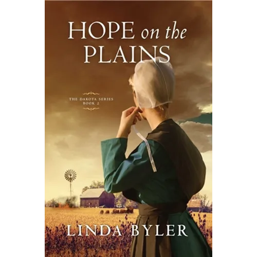 Hope on the Plains: The Dakota Series, Book 2