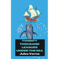 Twenty Thousand Leagues Under the Sea