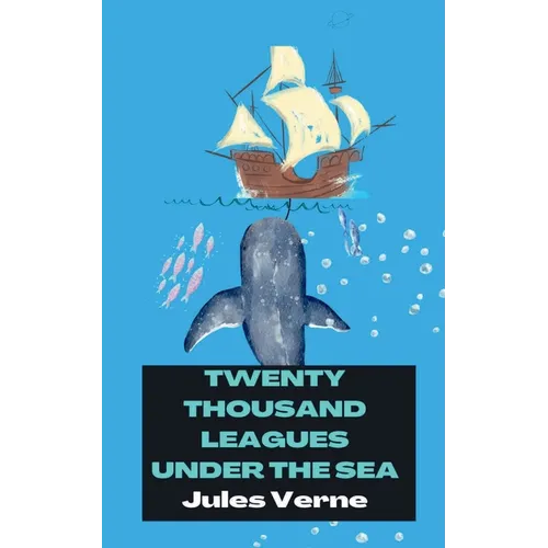 Twenty Thousand Leagues Under the Sea