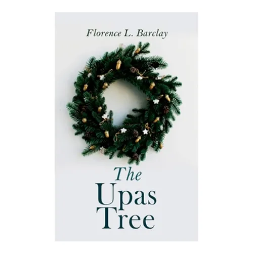The Upas Tree: Christmas Classic