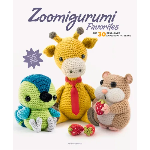 Zoomigurumi Favorites: The 30 Best-Loved Amigurumi Patterns Volume 12