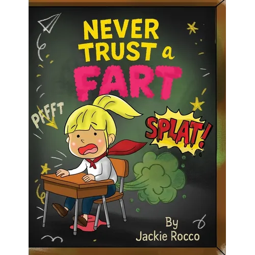 Never Trust a Fart