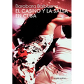 El Casino Y La Salsa En Cuba