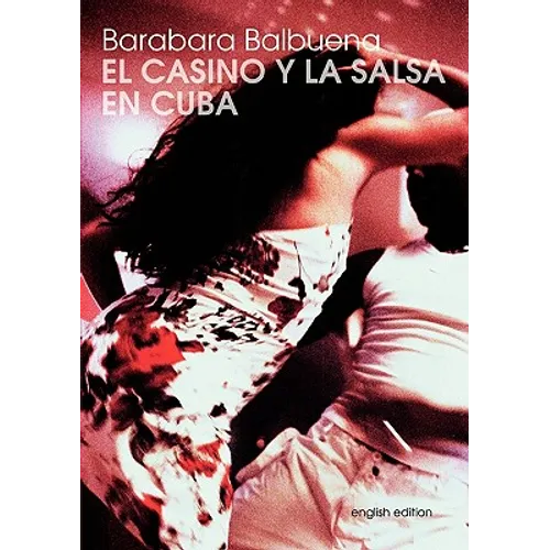 El Casino Y La Salsa En Cuba