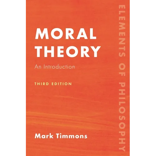 Moral Theory: An Introduction