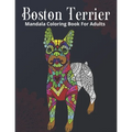Boston Terrier Mandala Coloring Book For Adults