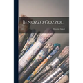 Benozzo Gozzoli: Florentine School
