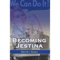 Becoming Jestina