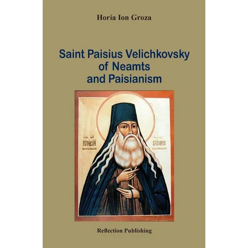 Saint Paisius Velichkovsky of Neamts and Paisianism