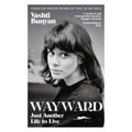 Wayward: Just Another Life to Live