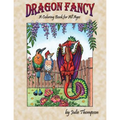 Dragon Fancy: A Coloring Book for All Ages